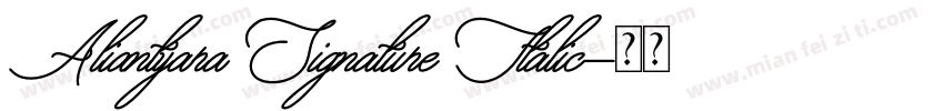 Aliantyara Signature Italic字体转换